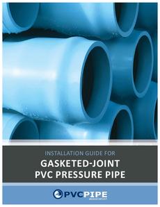 Unibell PVC Pipe Association Installation Guide for Pressure Pipe